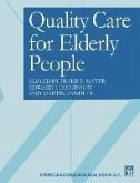 Quality care for elderly people (eBook, PDF) Quality care for elderly people (eBook, PDF)