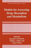 Models for Assessing Drug Absorption and Metabolism (eBook, PDF)