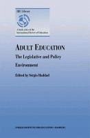 Adult Education - The Legislative and Policy Environment (eBook, PDF)