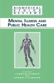 Mental Illness and Public Health Care (eBook, PDF)