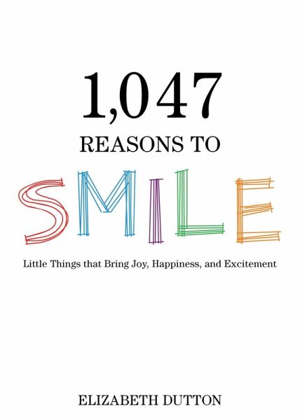 1,047 Reasons to Smile (eBook, ePUB)