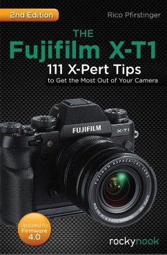 The Fujifilm X-T1 (eBook, ePUB) - Pfirstinger, Rico