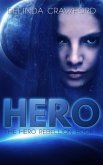 Hero (The Hero Rebellion Book 1) (eBook, ePUB) Hero (The Hero Rebellion Book 1) (eBook, ePUB)