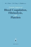 Current Aspects of Blood Coagulation, Fibrinolysis, and Platelets (eBook, PDF)