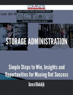 Cover Storage administration - Simple Steps to Win, Insights and Opportunities for Maxing Out Success (eBook, ePUB)