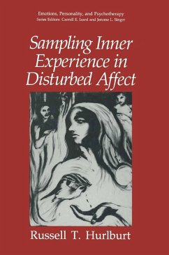 Sampling Inner Experience in Disturbed Affect (eBook, PDF) - Hurlburt, Russell T.