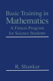 Basic Training in Mathematics (eBook, PDF)
