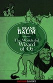 The Wonderful Wizard of Oz (Diversion Classics) (eBook, ePUB)