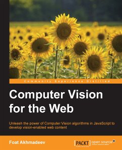 Computer Vision for the Web (eBook, ePUB) - Akhmadeev, Foat