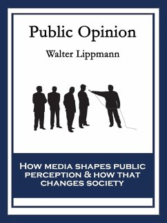 Public Opinion (eBook, ePUB) - Lippmann, Walter