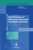 New Frontiers of MR-based Techniques in Multiple Sclerosis (eBook, PDF)