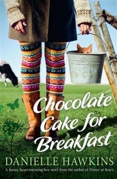 Chocolate Cake for Breakfast (eBook, ePUB) - Hawkins, Danielle