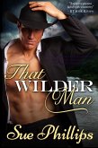 That Wilder Man (eBook, ePUB) That Wilder Man (eBook, ePUB)