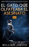 El gato que olfateaba el asesinato #1 (eBook, ePUB) El gato que olfateaba el asesinato #1 (eBook, ePUB)