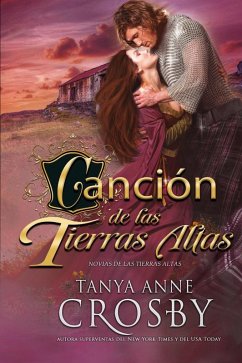 Cancion de las Tierras Altas (eBook, ePUB) - Crosby, Tanya Anne