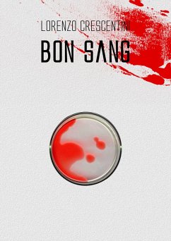 Bon sang (eBook, ePUB) - Crescentini, Lorenzo