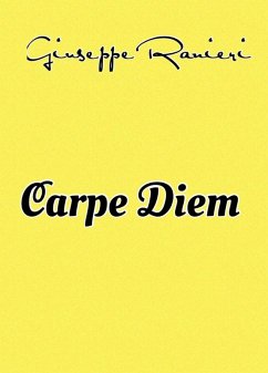 Carpe Diem (eBook, ePUB) - Ranieri, Pino