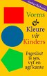 Vorms & Kleure vir Kinders Ingesluit is... - Bild 1