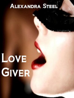 Love Giver (eBook, ePUB) - Steel, Alexandra