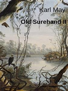 Old Surehand II (eBook, ePUB) - May, Karl