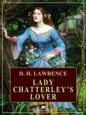 Lady Chatterley's Lover (Arcadia Classics) (eBook, ePUB)