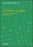 L' italiano parlato. Ortofonia e recitazione per la didattica