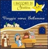 Viaggio verso Betlemme Viaggio verso Betlemme