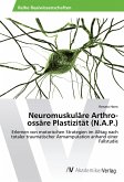 Neuromuskuläre Arthro-ossäre Plastizität (N.A.P.)