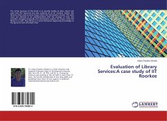 Evaluation of Library Services:A case study of IIT Roorkee