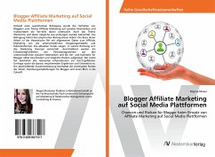 Blogger Affiliate Marketing auf Social Media Plattformen - Moser, Regina