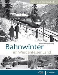 Bahnwinter im Werdenfelser Land - Rossberg, Ralf R.
