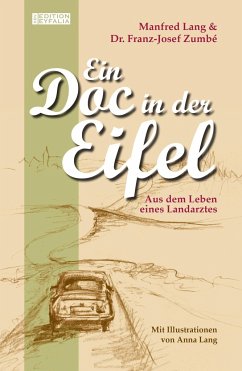 Ein Doc in der Eifel - Lang, Manfred;Zumbé, Franz-Josef