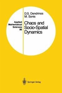Chaos and Socio-Spatial Dynamics (eBook, PDF) - Dendrinos, Dimitrios S.; Sonis, Michael