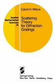Scattering Theory for Diffraction Gratings (eBook, PDF)