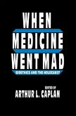 When Medicine Went Mad (eBook, PDF)