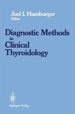 Diagnostics Methods in Clinical Thyroidology (eBook, PDF)