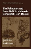 The Pulmonary and Bronchial Circulations in Congenital Heart Disease (eBook, PDF)