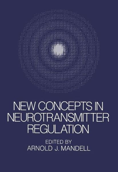 New Concepts in Neurotransmitter Regulation (eBook, PDF)
