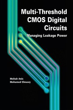 Multi-Threshold CMOS Digital Circuits (eBook, PDF) - Anis, Mohab; Elmasry, Mohamed