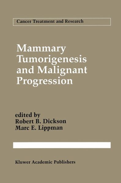 Mammary Tumorigenesis and Malignant Progression (eBook, PDF) Mammary Tumorigenesis and Malignant Progression (eBook, PDF)