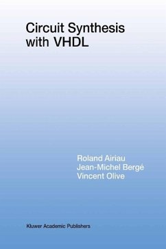 Circuit Synthesis with VHDL (eBook, PDF) - Airiau, Roland; Bergé, Jean-Michel; Olive, Vincent