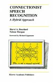 Connectionist Speech Recognition (eBook, PDF)