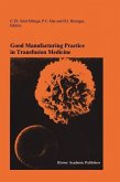 Good Manufacturing Practice in Transfusion Medicine (eBook, PDF)