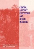 Central Auditory Processing and Neural Modeling (eBook, PDF)