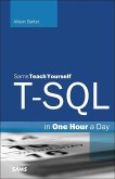 T-SQL in One Hour a Day, Sams Teach Yourself (eBook, ePUB)