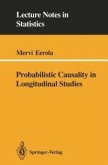 Probabilistic Causality in Longitudinal Studies (eBook, PDF)