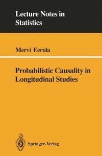 Probabilistic Causality in Longitudinal Studies (eBook, PDF) - Eerola, Mervi