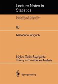 Higher Order Asymptotic Theory for Time Series Analysis (eBook, PDF)