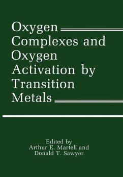 Oxygen Complexes and Oxygen Activation by Transition Metals (eBook, PDF)