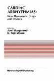 Cardiac Arrhythmias: New Therapeutic Drugs and Devices (eBook, PDF)